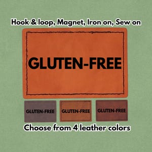 Könnte beinhalten: Orangefarbener Lederaufnäher mit dem Text "GLUTEN-FREE" in schwarzer Schrift. Darunter befinden sich drei kleinere Aufnäher mit demselben Text. Der Text "Wählen Sie aus 4 Lederfarben" ist ebenfalls enthalten.