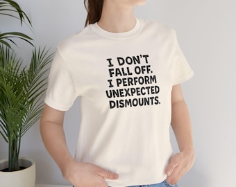 Camiseta divertida de jinete - Desmontajes inesperados, regalo ecuestre