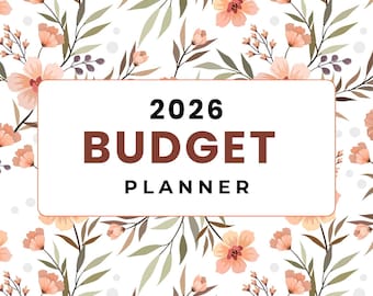 May include: A 2026 Budget Planner with a floral design. The cover has a white backdrop adorned with peach and pink flowers, green leaves, and the text "2026 BUDGET PLANNER" in a brown rectangle.