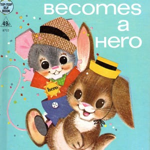 Könnte beinhalten: Vintage Kinderbuchcover mit einer Cartoon-Maus und einem Kaninchen. Der Titel "Muggins wird ein Held" ist in weißer Schrift dargestellt. Das Cover hat einen hellblauen Hintergrund mit Konfetti und einer kleinen Elf-Illustration.
