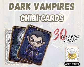 May include: Dark Vampires Chibi Cards with 30 coloring pages. The cards feature illustrations of vampire characters in a chibi style. The cards have a dark blue background with gold trim. The text "Dark Vampires Chibi Cards" is at the top.