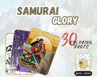 May include: A stack of three coloring pages featuring samurai illustrations. The pages are titled "Samurai Glory" and include the text "30 Coloring Pages." The Stiko Corner logo is in the bottom right corner. The illustrations depict scenes of samurai warriors.