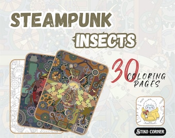 May include: Steampunk Insects coloring book with 30 pages. The cover features a colorful illustration of a steampunk insect with gears and mechanical elements. The text "STEAMPUNK INSECTS" is displayed at the top, with "30 COLORING PAGES" in red.