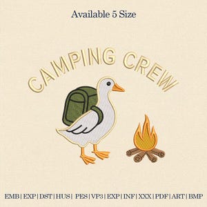 May include: An embroidered design featuring a white goose wearing a green backpack, with the text "CAMPING CREW" above. A campfire is to the right. The text "Available 5 Size" is at the top.