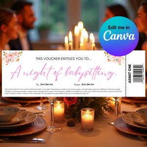 May include: A white babysitting voucher with pink floral accents and text that reads "A night of babysitting." The voucher includes space to add names and an "Admit One" ticket stub. The image has a blurred background of a dinner table setting.