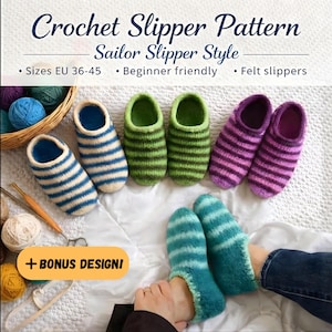 May include: Image of a variety of colorful, striped crochet slippers. The slippers are in shades of blue, green, and purple. The text "Crochet Slipper Pattern" and "Sailor Slipper Style" is at the top. The text also includes "Sizes EU 36-45", "Beginner friendly", and "Felt slippers".
