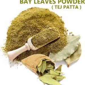 May include: A pile of bay leaves powder with a wooden scoop, a small burlap bag filled with bay leaves, and several whole bay leaves. The text "BAY LEAVES POWDER (TEJ PATTA)" is at the top of the image. The powder is a light green color.