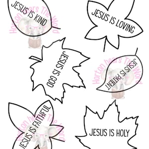 Peut inclure: Six feuilles stylisées aux contours noirs, chacune portant une phrase différente en texte noir : "JESUS IS KIND", "JESUS IS LOVING", "JESUS IS GOD", "JESUS IS PATIENT", "JESUS IS FAITHFUL", et "JESUS IS HOLY". Fond blanc.