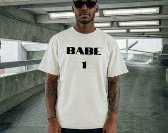 Babe 1 Graphic Tee, Matching Couples Streetwear Top
