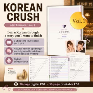 Op de afbeelding: Een Koreaans leerboek getiteld Korean Crush Alley Romance Vol. 1, bestaande uit een digitaal PDF van 70 pagina's en een printbaar PDF van 51 pagina's. De set bevat zes geïllustreerde hoofdstukken, spreek- en schrijfoefeningen en woordanalyses.