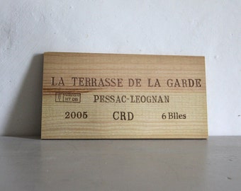 French Wine Crate Front,  Wine Panel, La Terrasse de la Garde Pessac - Leognan