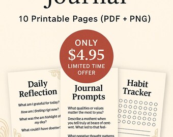 May include: A digital mindfulness journal with prompts for daily reflection and habit tracking. The journal includes 10 printable pages in PDF and PNG formats. A circular graphic displays "ONLY $4.95 LIMITED TIME OFFER".