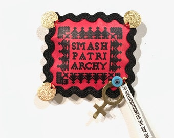 B612 - Smash Patriarchy -We Are The Granddaughters Of Τhe Witches You Couldnt Burn -talisman brooch ,red/black