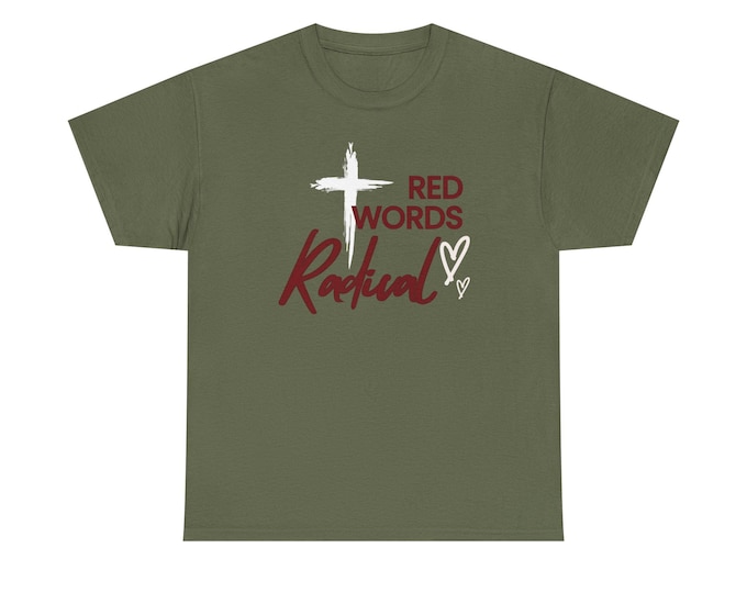 Red Words Radical T-Shirt - Light Cross with Hearts