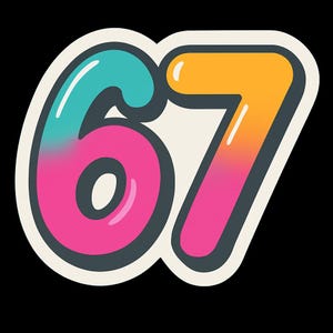 May include: A colorful sticker featuring the number 67. The number is outlined in dark gray and filled with a gradient of colors: teal, pink, and orange. The sticker has a white border and is set against a black background.