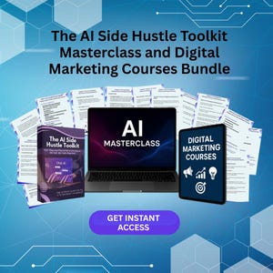 Könnte beinhalten: Ein digitales Marketing-Bundle mit einem Laptop, der "AI MASTERCLASS" anzeigt, einem Tablet mit "DIGITAL MARKETING COURSES" und einem Buch mit dem Titel "The AI Side Hustle Toolkit". Das Bild hat einen blau-weißen Hintergrund mit dem Text "GET INSTANT ACCESS".
