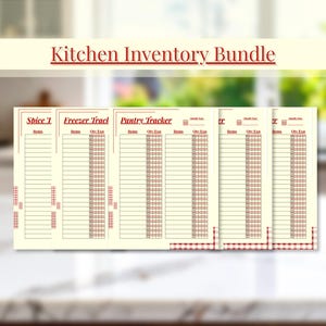 May include: A Kitchen Inventory Bundle featuring five cream-colored paper sheets with red text and grid lines. The sheets include headers for Spice Tracker, Freezer Tracker, and Pantry Tracker, with columns for items, quantity, and expiration dates.