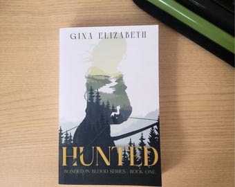 Signed Paperback | Hunted by Gina Elizabeth | Personalized Option | Fantasy Book Series | Bonded in Blood