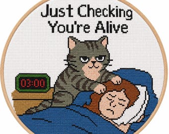 Just Checking You're Alive Cat Cross Stitch Pattern, Funny Cat Quote PDF, Sarcastic Pet Gift, Pattern Keeper