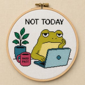 Not Today Frog Cross Stitch Pattern, Work From Home Stitch, Hard Pass PDF, Office Humor Gift, Pattern Keeper