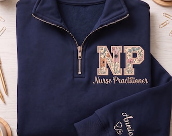 Personalized Floral Nurse Practitioner Sweatshirt, Custom Embroidered NP Crewneck, Name Text Icon Pullover, Nurse Practitioner Gift