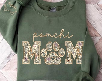 Embroidered Pomchi Mom Sweatshirt, Custom Dog Name Sleeve, Floral Applique Dog Mom Gift,Lover Gift,Personalized Pet Owner Sweatshirt