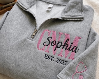 Personalized CNM Quarter Zip Sweatshirt, Custom Nurse Midwife Shirt, CNM Gift, Embroidered Nursing Apparel, Graduation Present