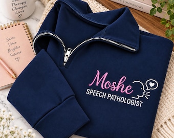 Sudadera personalizada con cremallera de un cuarto bordada para logopeda, sudadera personalizada para logopeda, regalo de graduación para logopeda, ropa de regalo personalizada para logopeda.
