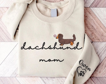 Embroidered Dachshund Mom Sweatshirt, Custom Dachshund Crewneck With Name On Sleeve,Doxie Mom Gifts for Her,Dog Lover Gifts,Dog Mom,Dog Mama