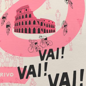Close up detail shot of Giro Grand Tour cycling poster featuring a pink winding race path on a neutral background, including fun illustrations of riders, spectators, the Colosseum and the words Vai! Vai! Vai! which is a typical form of Italian encouragement.
