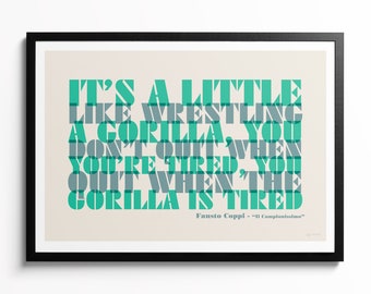 Fietscitatenposter, Fausto Coppi-kunst, typografische print, "Het is een beetje zoals worstelen met een gorilla..." Motiverend cadeau voor fietser