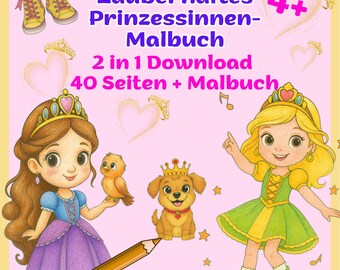 Pode incluir: Ilustração colorida para um livro de colorir infantil. A imagem apresenta duas princesas de desenho animado, um cachorrinho com coroa e um pássaro. O texto na imagem diz "Zauberhaftes Prinzessinnen-Malbuch" e "2 in 1 Download 40 Seiten + Malbuch".
