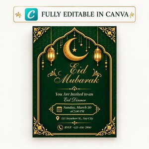 May include: A dark green invitation card featuring gold ornate borders, a crescent moon, hanging lanterns, and stars. Text reads: Eid Mubarak, You Are Invited to an Eid Dinner, Sunday, March 30 at 7:00 PM, 123 Anywhere St., Any City, RSVP +123-456-7890.