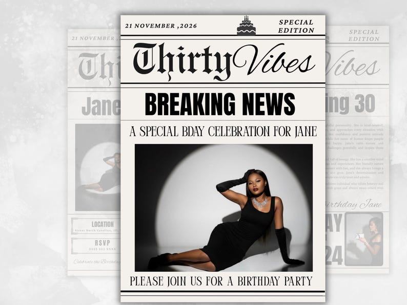 May include: A newspaper-themed birthday party invitation with the headline "Breaking News." The invitation features a photo of a person in a black dress and gloves. The text reads "Thirty Vibes" and "A Special Bday Celebration for Jane."