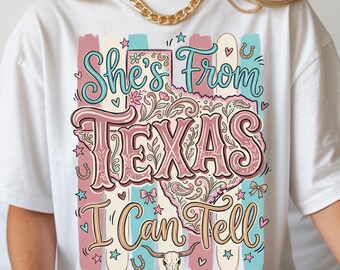 She's From Texas I Can Tell PNG, Texas Cowgirl Sublimation Design (Digital Download)