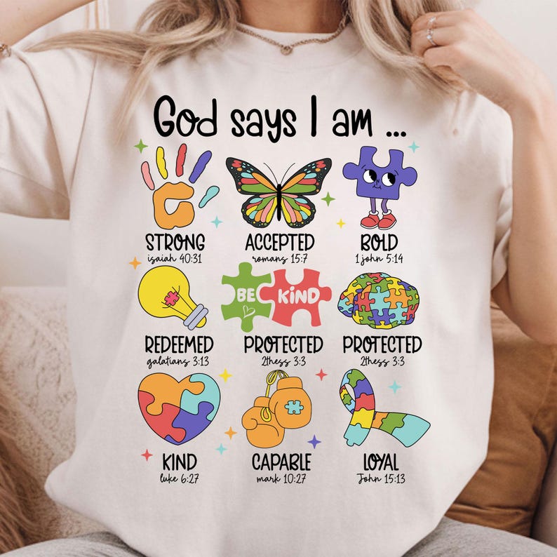 Scripture Visual Asd God Says I Am Autism Awareness PNG, Christian Faith Inspirational Bible ...