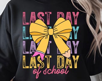 Last Day of School PNG, Teacher Bow Design, Colorful Preppy School Graphic (Digital Download)