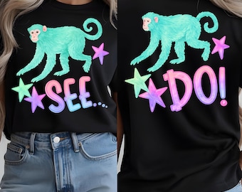 Monkey See Do Shirt Design PNG, Funny Pastel Watercolor Animal Digital Download