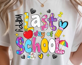 Last Day of School PNG, Teacher Student End of Year Design (Digital Download)