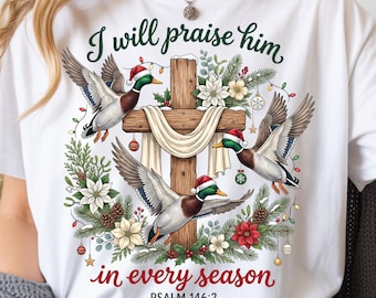 Give Thanks to God in Every Season PNG, Christian Thanksgiving Christmas Duck (Digital Download)