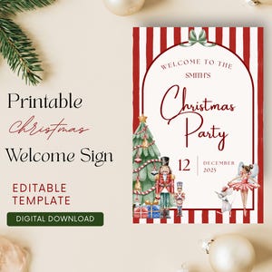 Pode incluir: Letreiro de boas-vindas de Natal imprimível com um design festivo. O letreiro apresenta uma árvore de Natal, um quebra-nozes e uma bailarina. O texto diz "Bem-vindos à festa de Natal dos Smith" com a data de 12 de dezembro de 2025. É um modelo editável e um download digital.