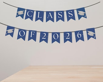 Class of 2026 Banner Printable: Graduation Banner Decor, Graduation Party Decorations, Senior Party Banner, Blue Graduation Garland Download