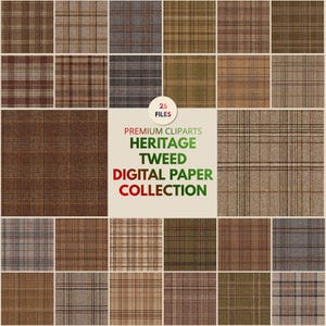 May include: A collection of 25 digital paper files featuring various tweed plaid patterns in shades of brown, tan, grey, and olive green. The central text reads 25 FILES PREMIUM CLIPARTS HERITAGE TWEED DIGITAL PAPER COLLECTION in green and red.