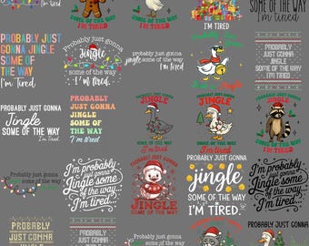 Probablement juste qui va Jingle une partie du chemin PNG - Clipart drôle d'humour de Noël rétro, fichier numérique par sublimation