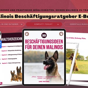 May include: An e-book cover titled "Malinois Beschäftigungsratgeber E-Book" with the text "50 Beschäftigungsideen für deinen Malinois". The cover features a Belgian Malinois dog. Additional pages and a tablet are also visible.