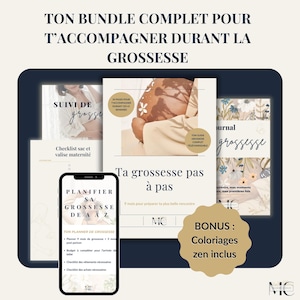 Könnte beinhalten: Ein Paket mit Schwangerschaftsressourcen, darunter ein Planer, ein Journal und eine Checkliste. Das Bild zeigt ein Smartphone mit einem Schwangerschaftsplaner, einem Journal und einem Ratgeber. Der Text lautet "Ton Bundle Complet Pour T'accompagner Durant La Grossesse."
