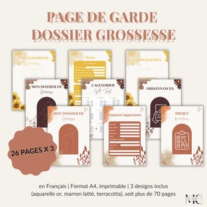 Może przedstawiać: Zestaw drukowanych stron dziennika ciążowego z tytułem "PAGE DE GARDE DOSSIER GROSSESSE". Strony zawierają akwarelowe wzory w kolorze złotym, kawowym i terakoty, z akcentami słoneczników i kwiatów. Zawiera 26 stron x 3 wzory.