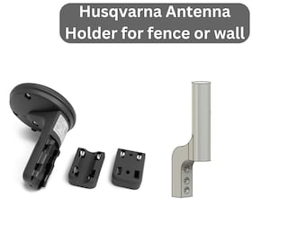 Husqvarna Antenna holder for fence or wall