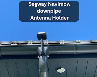 Segway Navimow Antenna Mount for Rainwater Downpipe