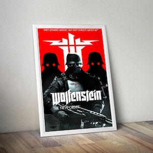 May include: Framed poster for the video game "Wolfenstein: The New Order." The poster features a red background with white text and a central image of a soldier in a black uniform and helmet, holding a rifle. The text "THEY REWRITE HISTORY, BUT THEY FORGOT ABOUT ME" is at the top.